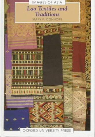9789835600012: Lao Textiles and Traditions (Images of Asia S.)
