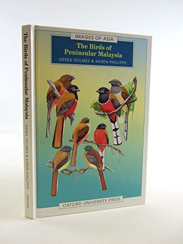 9789835600296: Birds of Peninsular Malaysia (Images of Asia)