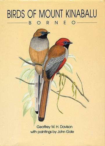 9789838120005: Birds of Mount Kinabalu, Borneo