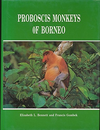 Beispielbild fr Proboscis Monkeys of Borneo zum Verkauf von WorldofBooks