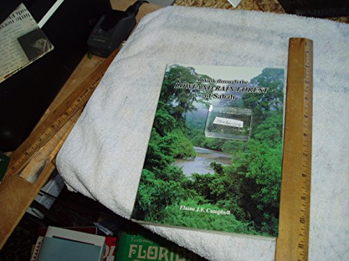 Stock image for A Walk through the Lowland Rainforest of Sabah for sale by Readers Cove Used Books & Gallery