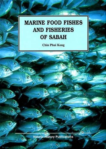 9789838120197: Marine food fishes and fisheries of Sabah