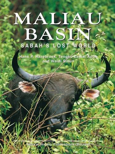 Beispielbild fr Maliau Basin: Sabah's Lost World zum Verkauf von Books From California
