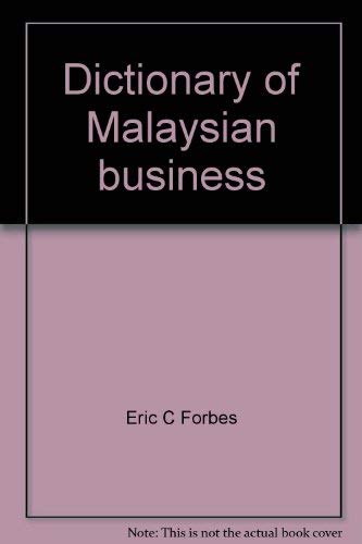 Beispielbild fr Dictionary of Malaysian business zum Verkauf von medimops