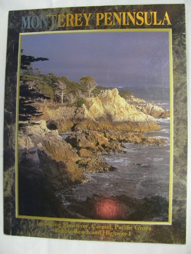Imagen de archivo de The Monterey Peninsula and Scenic Highway 1 a la venta por SecondSale