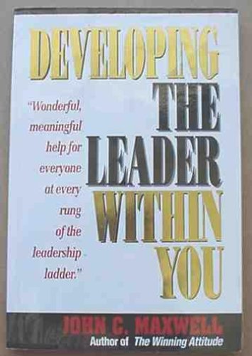 Imagen de archivo de Developing the Leader Within You a la venta por Hawking Books