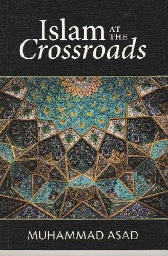 9789839541045: Islam at the Crossraod: 2022 reprint