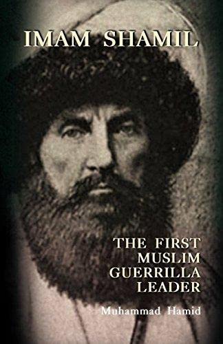 Stock image for Imam Shamil: The First Muslim Guerrilla Leader for sale by HPB-Red