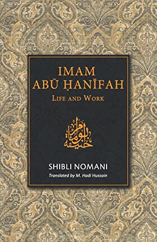 Stock image for IMAM ABU HANIFAH: Life and Work for sale by California Books