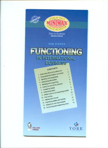 Imagen de archivo de Functioning in International Business (Down to Business Minimaxes 2nd Series) a la venta por WorldofBooks