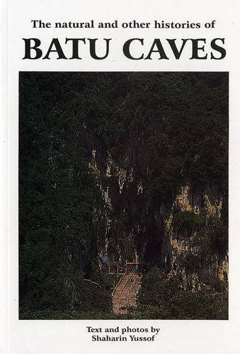 9789839681048: The Natural and Other Histories of Batu Caves