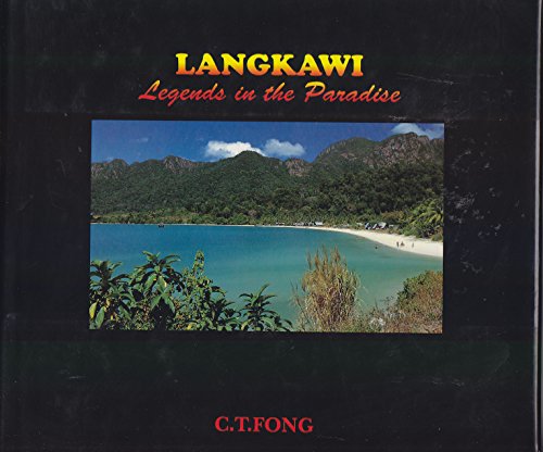 Stock image for Langkawi Legends in the Paradise for sale by ThriftBooks-Dallas