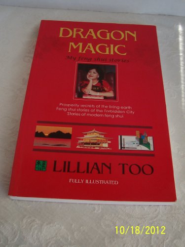 Stock image for Dragon Magic: My Feng Shui Stories for sale by SecondSale