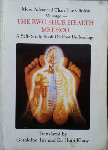 9789839818079: The Rwo Shur Health Method: a Self Study Book on Foot Reflexology