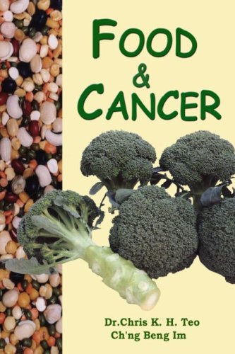 9789839948936: Food & Cancer by Teo, Chris K. H., Beng Im, Ch'ng (2000) Paperback