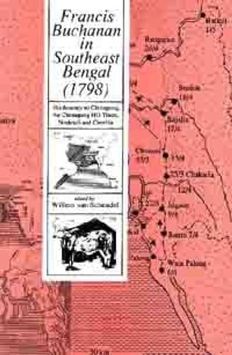 9789840511921: Francis Buchanan in Southeast Bengal (1798)