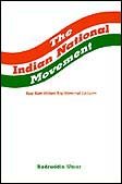 Indian National Movement (9789840512089) by Badruddin Umar