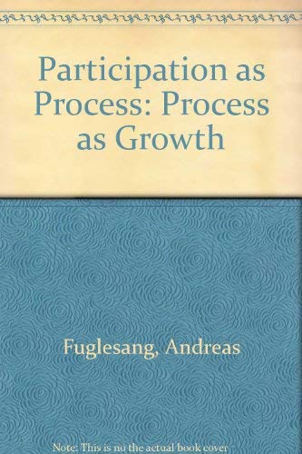 Beispielbild fr Participation as Process: Process as Growth zum Verkauf von Anybook.com