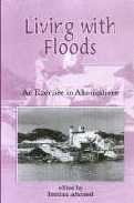 Stock image for Living With Floods : An Exercise in Alternatives for sale by Vedams eBooks (P) Ltd