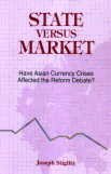 State versus market: Have Asian currency crises affected the reform debate? (9789840514922) by Stiglitz, Joseph E