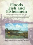 Stock image for Floods, Fish, and Fishermen for sale by PsychoBabel & Skoob Books