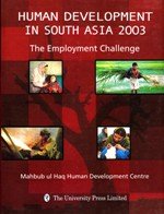 Imagen de archivo de Human Development in South Asia 2003 : The Employment Challenge a la venta por Vedams eBooks (P) Ltd