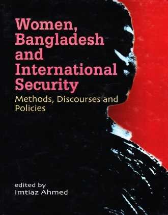 Beispielbild fr Women, Bangladesh and International Security: Methods Discourses and Politics zum Verkauf von Book House in Dinkytown, IOBA