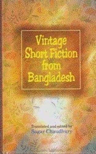 Beispielbild fr Vintage Short Fiction from Bangladesh zum Verkauf von PBShop.store US