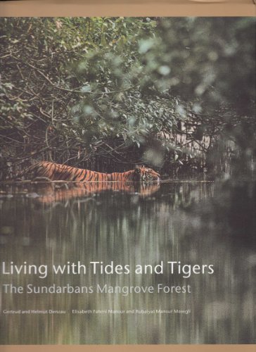 9789843312433: Living with Tides and Tigers: The Sundarbans Mangrove Forest