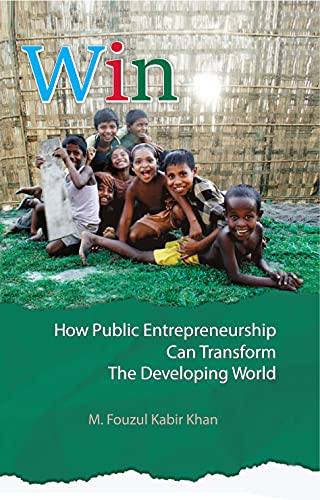 Beispielbild fr Win: How Public Entrepreneurship Can Transform The Developing World (Hardcover) zum Verkauf von Housing Works Online Bookstore