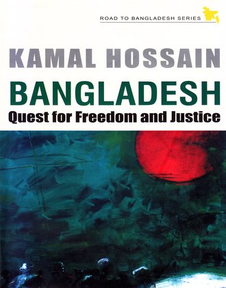 Beispielbild fr Bangladesh Quest for Freedom and Justice zum Verkauf von ThriftBooks-Atlanta