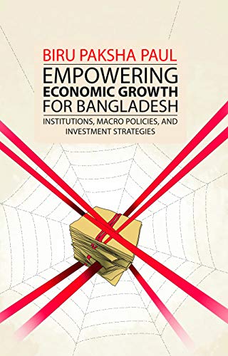 Stock image for *EMPOWERING ECONOMIC GROWTH FOR BANGLAD for sale by GreatBookPrices