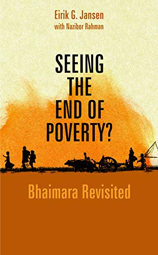 Stock image for Seeing the End of Poverty?: Bhaimara Revisited for sale by ThriftBooks-Atlanta