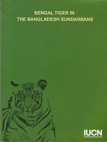 9789848574096: Bengal tiger in the Bangladesh Sundarbans