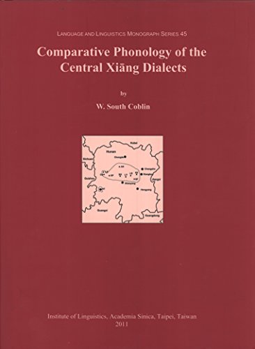 9789860298031: Comparative Phonology of the Central Xiang Dialects