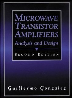 9789861546940: Microwave Transistor Amplifiers: Analysis and Design (2nd Edition) [Paperback] [1996] 2 Ed. Guillermo Gonzalez
