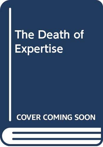 Beispielbild fr The Death of Expertise (Chinese Edition) zum Verkauf von PlumCircle