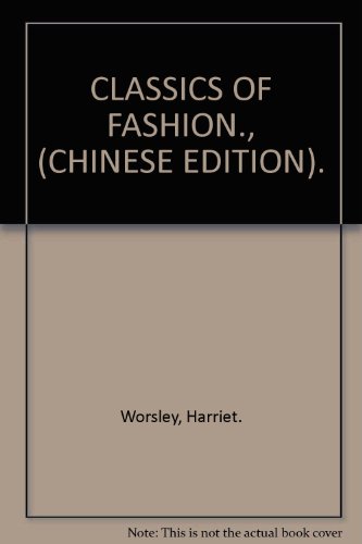 Stock image for CLASSICS OF FASHION., (CHINESE EDITION). for sale by Cambridge Rare Books