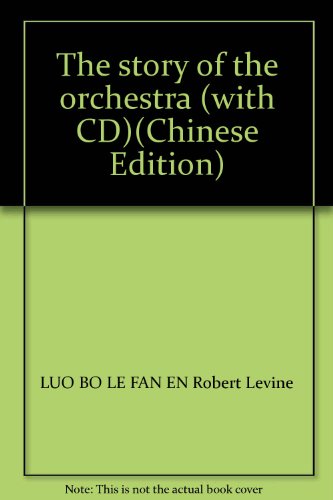 Stock image for The story of the orchestra (with CD)(Chinese Edition) for sale by ThriftBooks-Dallas