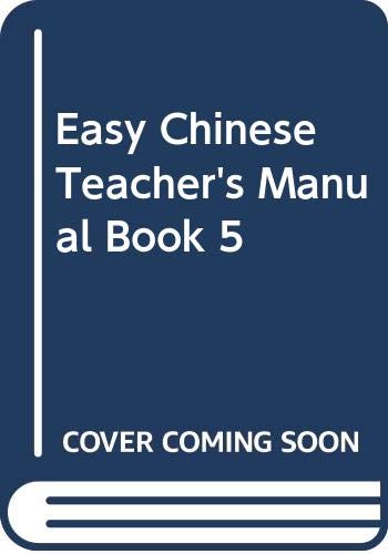 Beispielbild fr Easy Chinese Teacher's Manual Book 5 (Chinese Edition) zum Verkauf von KAKBooks