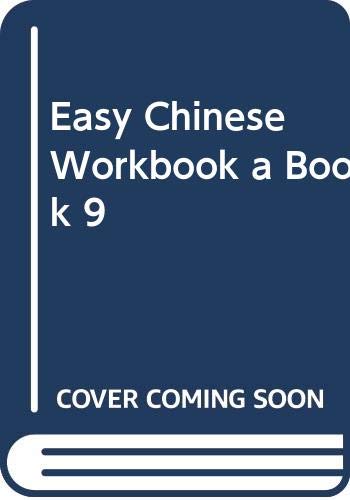 Beispielbild fr Easy Chinese Workbook a Book 9 (Chinese Edition) zum Verkauf von HPB-Diamond