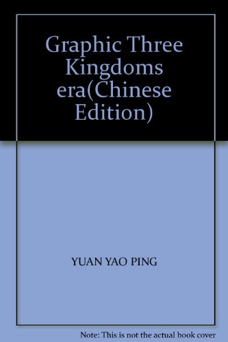 Stock image for Graphic Three Kingdoms era(Chinese Edition) for sale by WorldofBooks