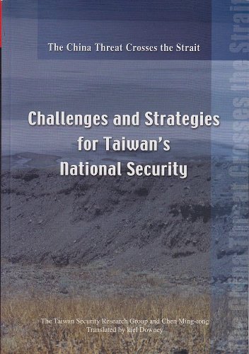 9789868307001: Challenges and Strategies for Taiwan's National Security: The China Threat Crosses the Strait