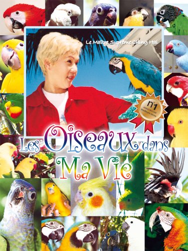 Stock image for Les Oiseaux dans Ma Vie for sale by Ammareal