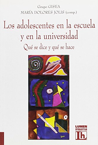 Imagen de archivo de Los Adolescentes En La Escuela Y En La Universidad - Jolis, a la venta por Libros del Mundo