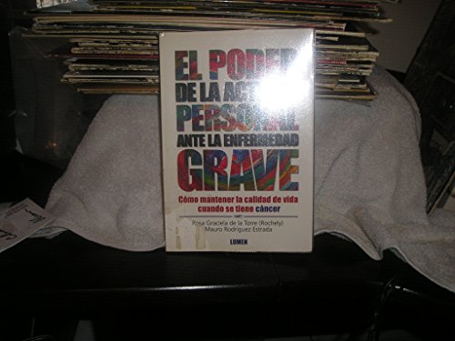 El Poder de La Actitud Personal Ante La Enfermedad Grave (Spanish Edition) (9789870001225) by Rodriguez