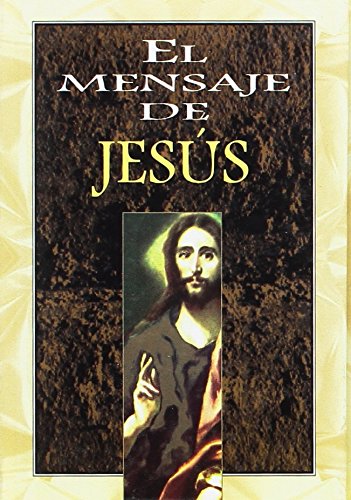 Imagen de archivo de Mensaje de jesus a la venta por Iridium_Books