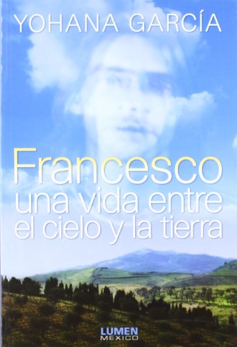 Imagen de archivo de Francesco: Una Vida Entre el Cielo y la Tierra (Coleccion Nuevos Horizontes) (Spanish Edition) a la venta por KuleliBooks