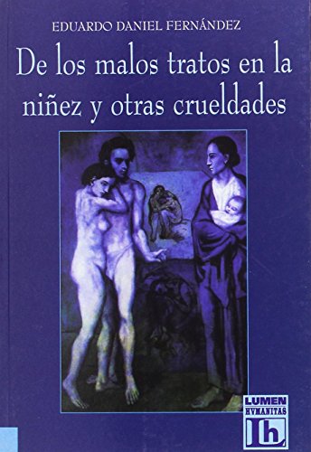 Stock image for De Los Malos Tratos En La Ni ez Y Otras Crueldades - Fernand for sale by Libros del Mundo