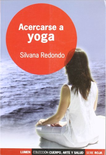 Stock image for ACERCARSE A YOGA REDONDO SILVANA for sale by Iridium_Books